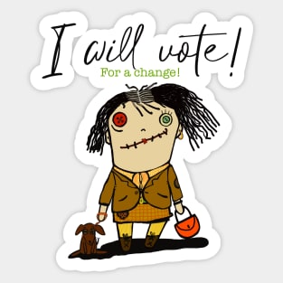 I will vote! For a change! Sticker